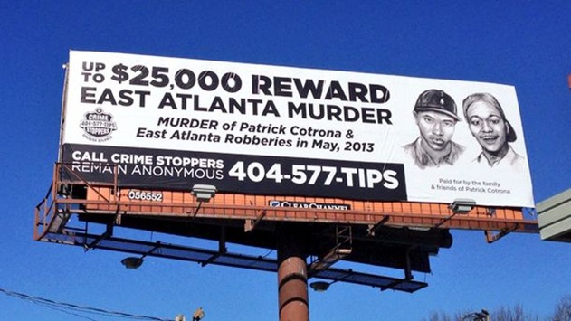 The family of Patrick Cotrona unveiled billboards Thursday that they hope will lead to arrest of those responsible for his death.