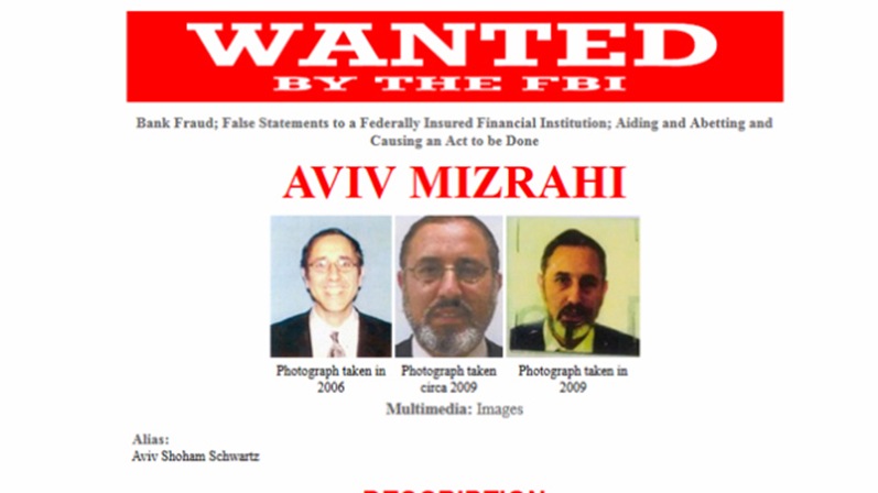 Aviv Mizrahi is wanted by the FBI