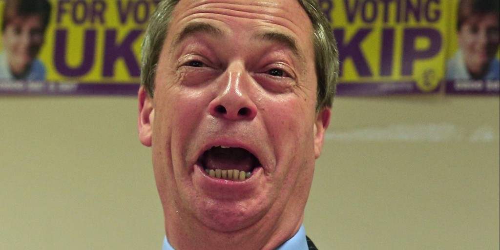 "YHBT feggets." -Nigel Farage to the EU, British Government, etc.