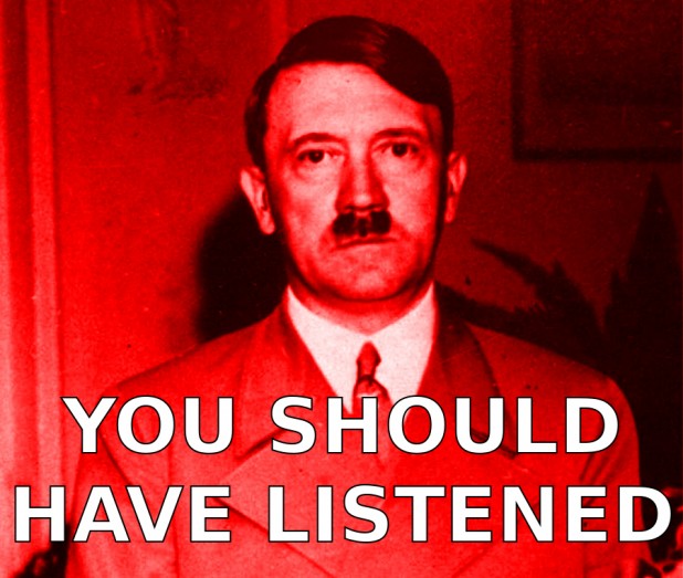 warned you Hitler