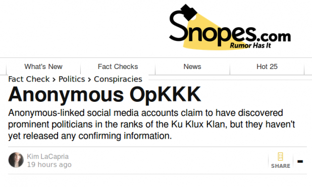 Yesterday, Snopes classified Anonymous' #opkkk as a conspiracy theory.