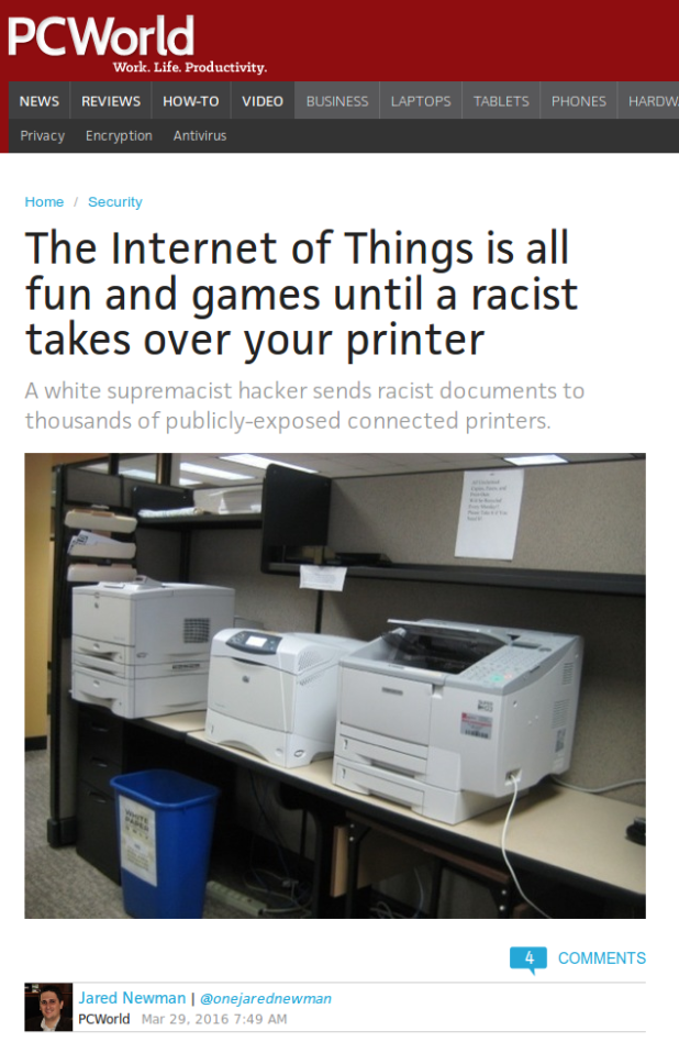 The Internet of Things is all fun and games until a racist takes over your printer