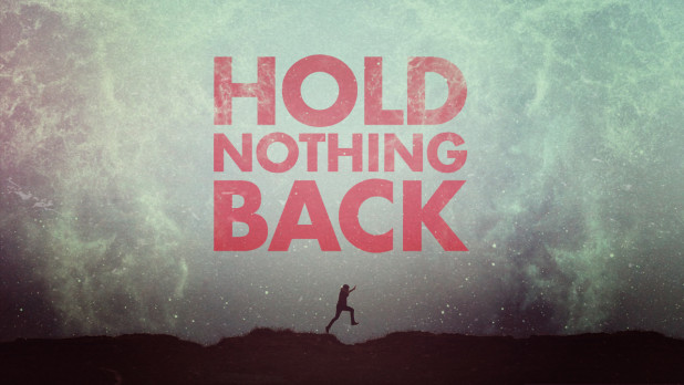 Hold_Nothing_back-slide