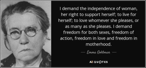 quote-i-demand-the-independence-of-woman-her-right-to-support-herself-to-live-for-herself-emma-goldman-68-84-70