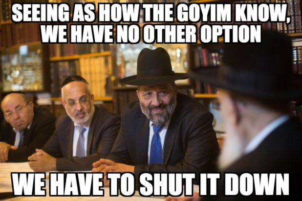 the goyim know - shut it down