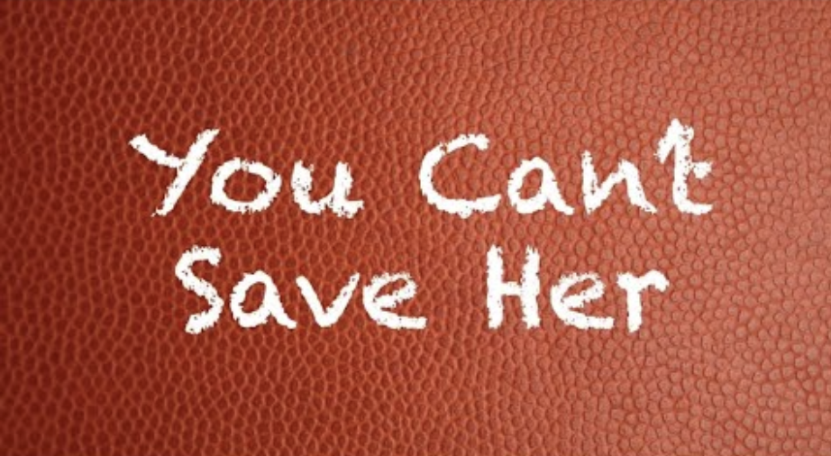 He save her. Save her. Coach Red Pill. You saved her. Т-sav..